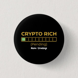 Bóton Redondo 2.54cm Crypto Rico Pendente Barra de Carregamento Engraça