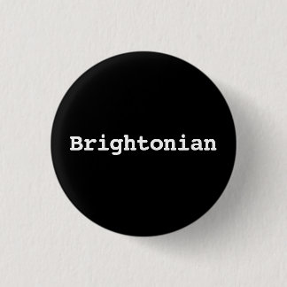 Bóton Redondo 2.54cm Customisable Brightonian Typography