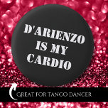 Bóton Redondo 2.54cm D'Arienzo é meu cardio Tanguero Argentino Tango<br><div class="desc">Este incrível botão Tango fará com que todos saibam que você vive com argentina tango. Isso também faz aniversário perfeito,  Natal,  Dia de os namorados ou presente de Dia de os pais para o viciado em Tango. Sinta-se livre para comprar em massa para seus amigos tango.</div>