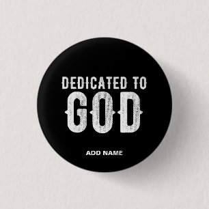 BÓTON REDONDO 2.54CM DEDICATED TO GOD COOL CUSTOMIZABLE WHITE  TEXT