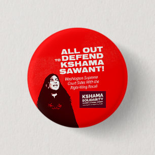 Bóton Redondo 2.54cm Defenda Kshama Sawant