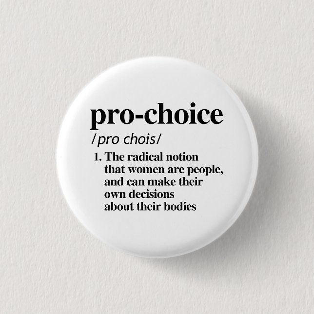Bóton Redondo 2.54cm Definição Pro-Choice (Frente)