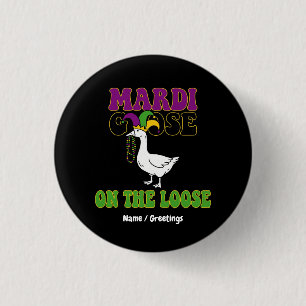Bóton Redondo 2.54cm Design Divertido do Mardi Goose On The Loose para