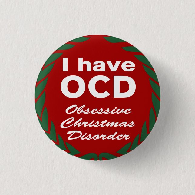 Bóton Redondo 2.54cm Desordem obsessiva do Natal de OCD (Frente)