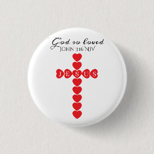 Bóton Redondo 2.54cm Deus Amou Tanto o Mundo Coração Vermelho Cruz Bran