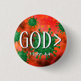 Bóton Redondo 2.54cm DEUS É MAIOR > 1 John 4:4 cristão