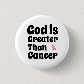 Bóton Redondo 2.54cm Deus é maior que o Cancer - Fé Inspiradora