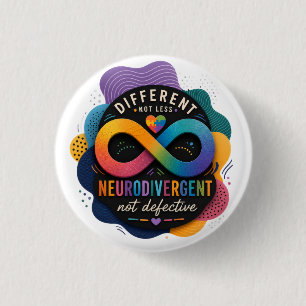 Bóton Redondo 2.54cm Diferente Não Menos, Neurodivergente Não Defeituos