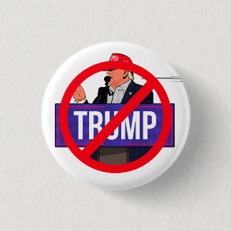 Bóton Redondo 2.54cm Distintivo de campanha anti Donald Trump