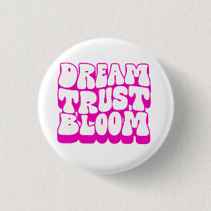 Bóton Redondo 2.54cm Dream Trust Bloom