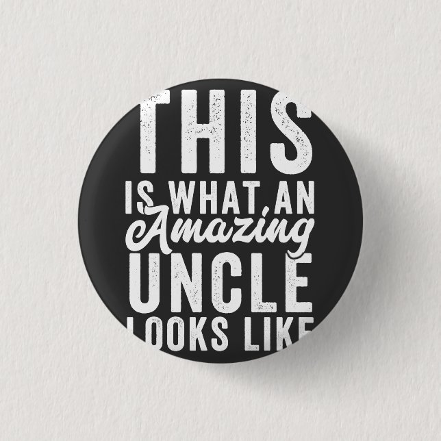 Bóton Redondo 2.54cm É assim que um tio incrível se parece (Frente)