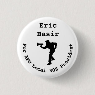 Bóton Redondo 2.54cm Eric Basir para o Presidente Mini-