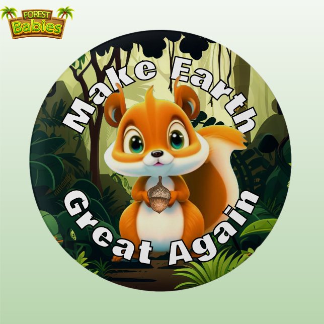 Bóton Redondo 2.54cm Esquilo Torna o Excelente da Terra novamente ambie (Cute Squirrel Make Earth Great Again Wildlife Nature Animal Cartoon Graphic Environmental Button 🐿️)
