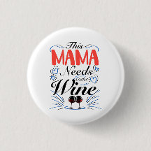 Esta Mamãe Precisa De Vinho
