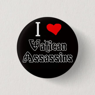 Bóton Redondo 2.54cm Eu amo assassinos do vaticano