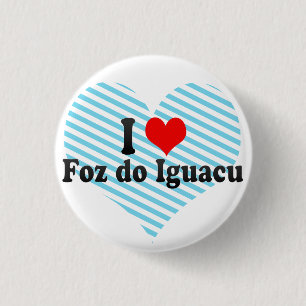Bóton Redondo 2.54cm Eu amo Foz faço Iguacu, Brasil