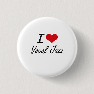 Bóton Redondo 2.54cm Eu amo o JAZZ VOCAL