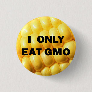 Bóton Redondo 2.54cm "Eu como somente botão de GMO"