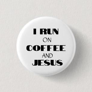 BÓTON REDONDO 2.54CM EU CORRO NO CAFÉ E NO JESUS