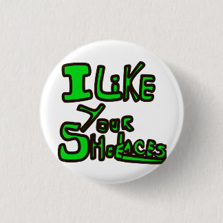 Bóton Redondo 2.54cm Eu gosto de seu botão dos laços