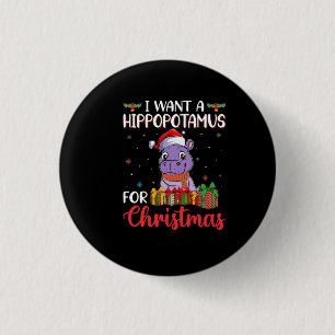 Bóton Redondo 2.54cm Eu quero um hipopótamo para o natal