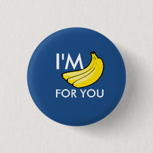 Bóton Redondo 2.54cm Eu sou bananas para você