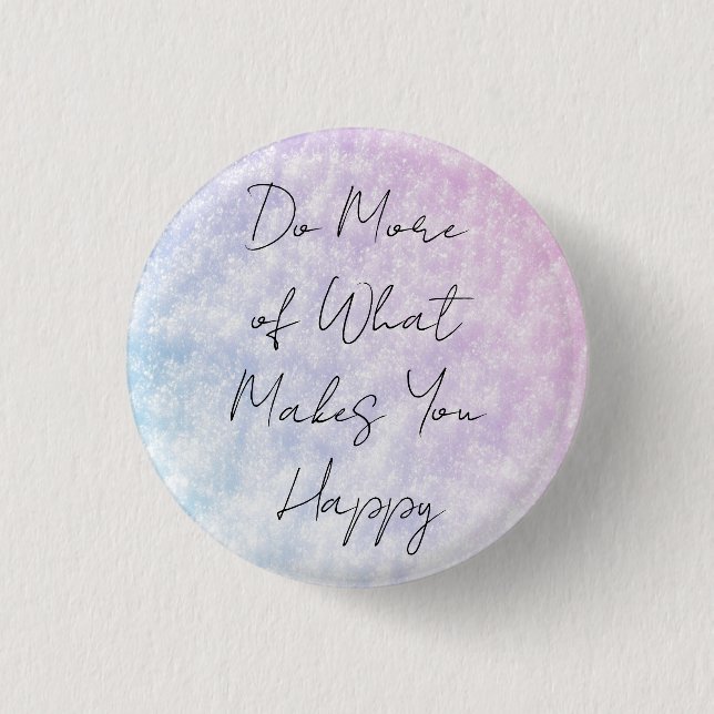 Bóton Redondo 2.54cm Faça mais (Frente)