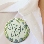Bóton Redondo 2.54cm Fale a mamãe Duro de ouvir Botânica Verde<br><div class="desc">Outro duro bonito de ouvir crachá de Jessica Amber! Este botão apresenta o slogan 'Speak Up!' em uma fonte estreita, cercada por uma coroa verde de folhas, sobre um fundo verde-claro. Você pode editar o texto conforme necessário. Um presente de excelente para sua mãe ou avó que veste aparelhos auditivos....</div>