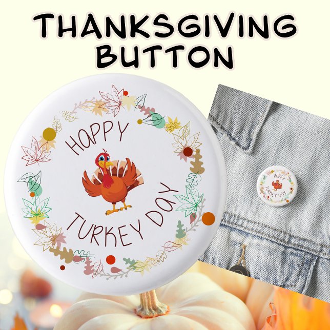 Bóton Redondo 2.54cm Feliz Dia da Turquia Diversão de Graças à Turquia (Happy Turkey Day Thanksgiving Button)