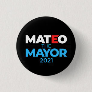Bóton Redondo 2.54cm Fernando Mateo NYC Mayor 2021