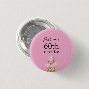 Bóton Redondo 2.54cm Festa de Aniversário de 60 anos Rosa com Flores Si