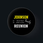 Bóton Redondo 2.54cm Festa de Tipografia Moderna da Reunião Familiar<br><div class="desc">Esta é uma design de tipografia de reagrupamento familiar legal, moderna, personalizada. É em preto tendencioso, com tipografia de na moda amarelo e branco. Tem espaço para você adicionar seu nome de família, ano de festa de reunião/reunião e local. Esta design de tipografia moderna é perfeita para sua divertida reunião...</div>