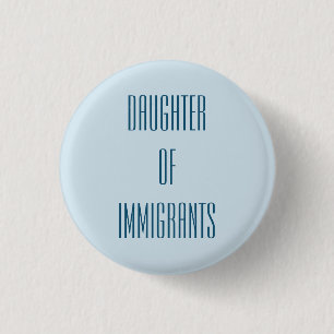 Bóton Redondo 2.54cm Filha dos imigrantes