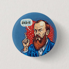 Bóton Redondo 2.54cm Fyodor Dostoevsky 2x2=5 aspas