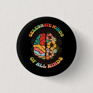 Bóton Redondo 2.54cm Groovy Celebrate Minds Of All Kinds Neurodiversity