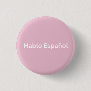 Bóton Redondo 2.54cm Hablo Español Rosa E Branco Eu Falo Espanhol