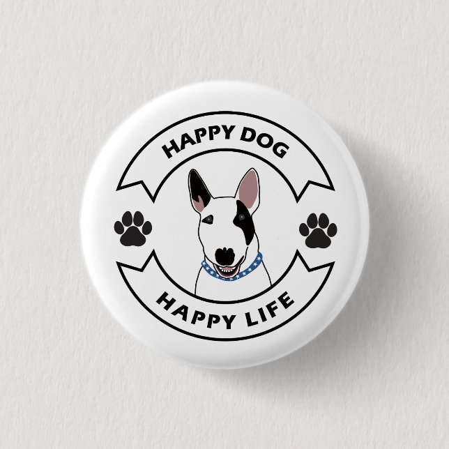 Bóton Redondo 2.54cm Happy dog, happy life (Frente)