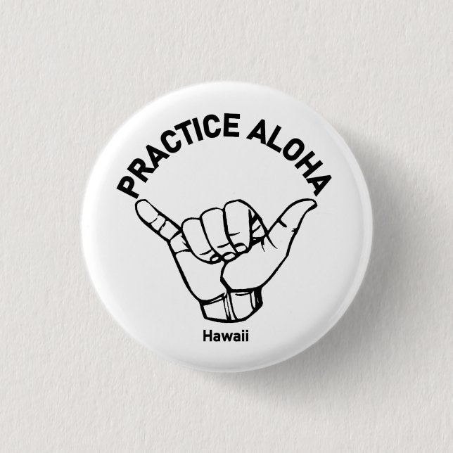 Bóton Redondo 2.54cm Hawaii Practice Aloha Shaka (Hang solto) (Frente)