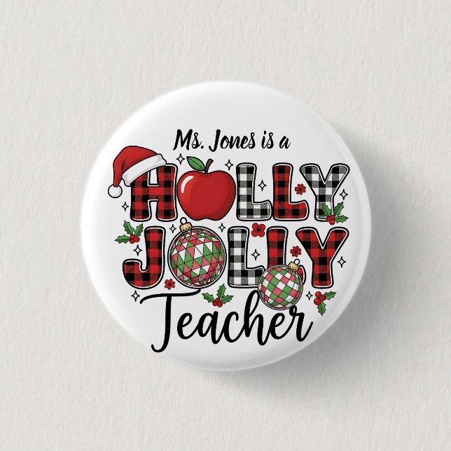 Bóton Redondo 2.54cm Holly Jolly Teacher Button (Frente)
