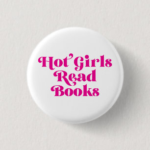 Bóton Redondo 2.54cm Hot Girls Leia Livros
