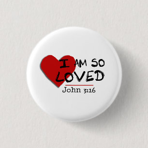 Bóton Redondo 2.54cm I Am So Loved John 3:16 Button