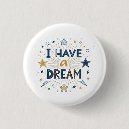 Bóton Redondo 2.54cm I Have a Dream Starburst Typography Art