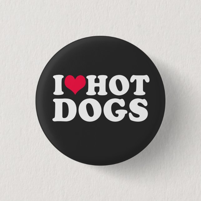 Bóton Redondo 2.54cm I Love Hot Dogs (Frente)