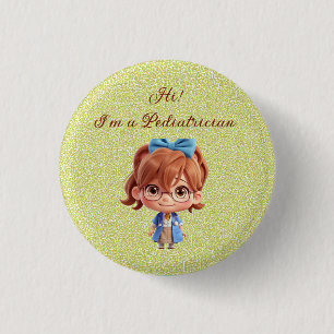 Bóton Redondo 2.54cm I'm Pediatrician Badge Button (3)