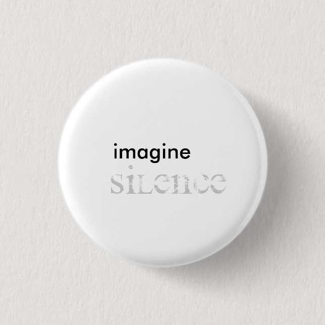 Bóton Redondo 2.54cm imagine, silencie (Frente)