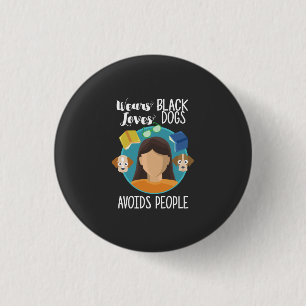 Bóton Redondo 2.54cm Introvertidos - Usa Preto Ama Cachorros Evita Pess