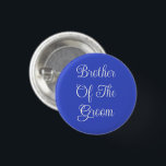 Bóton Redondo 2.54cm Irmão Da Noite<br><div class="desc">Button Pin - Acessório de declaração de moda divertida casual impresso com fundo Royal Blue Color e Irmão do Groom em White Color tipografia design por TheFabricSeal impressão a pedido compre em Zazzle.com #ZazzleMade https://www.zazzle.com/store/thefabricseal TheFabricSeal ©️ Original. Por Favor, Salve A Data De Casamento. Clique no botão "Personalizar" para torná-lo...</div>