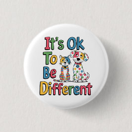 Bóton Redondo 2.54cm It's ok to be different