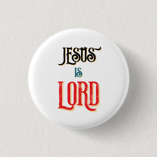 Bóton Redondo 2.54cm Jesus é SENHOR Branco Cristão