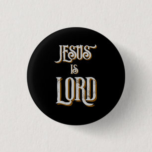 Bóton Redondo 2.54cm Jesus é SENHOR Cinza Preto